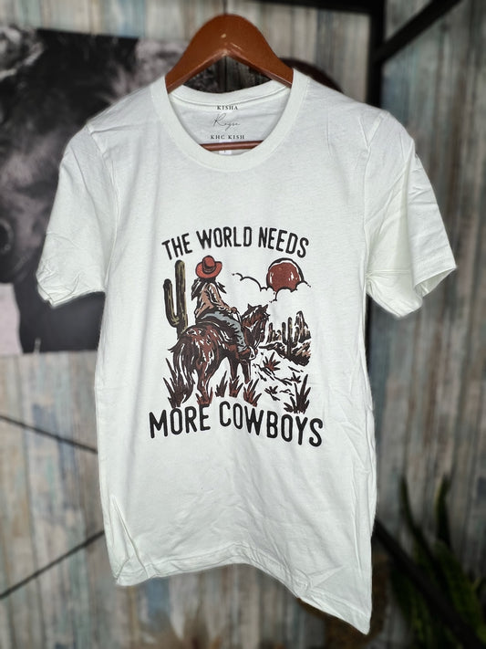 The World Needs More Cowboys Tee