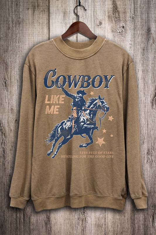 Cowboy Like Me sweatshirt